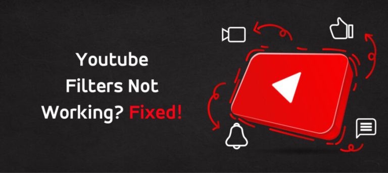 YouTube filters not working